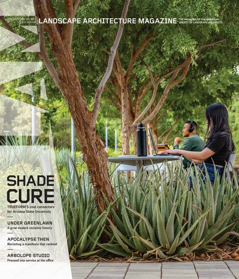 Cover image of July 2025 Landscape Architecture Magazine